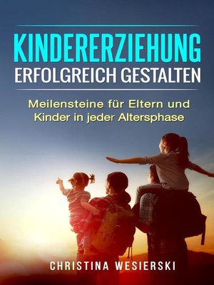 cover image of Kindererziehung Erfolgreich Gestalten